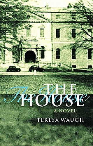 The House by Waugh, Lady Teresa Hardback Book The Fast Free ShippingFREE US DELIVERY | ISBN: 0297829173 | Quality Books