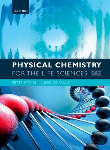 Julio De Paula Peter Atkins Physical Chemistry for the Life Sciences (Paperback)