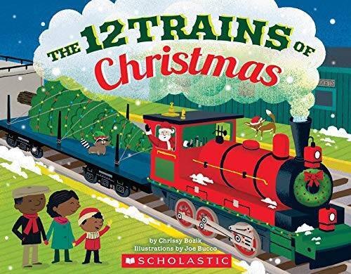 The 12 Trains of Christmas - Paperback By Chrissy Bozik - GOOD