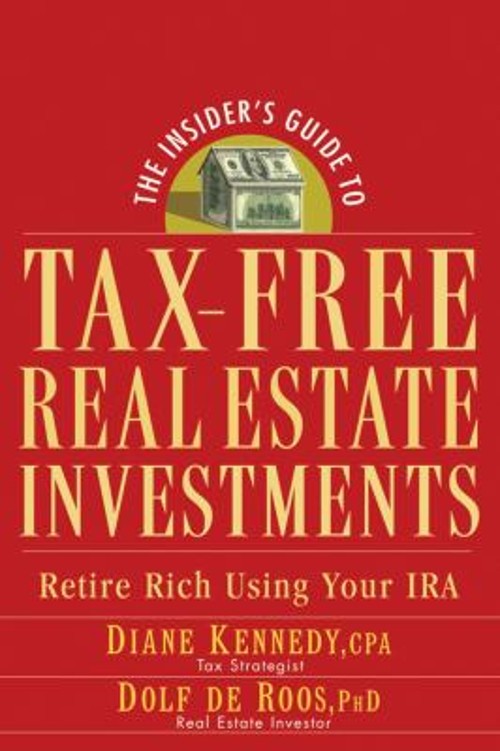 The Insider's Guide to Tax-Free Real Estate Investments : RetireFree US Delivery | ISBN:0470043989
