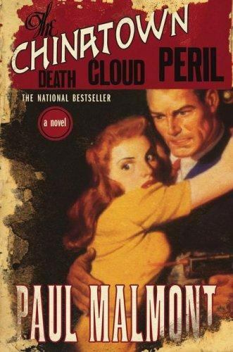 The Chinatown Death Cloud Peril: A Novel - Paperback By Malmont, Paul