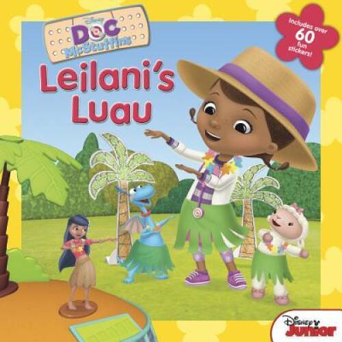 Doc McStuffins Leilani's Luau - Paperback By Disney Book Group - VERY GOOD