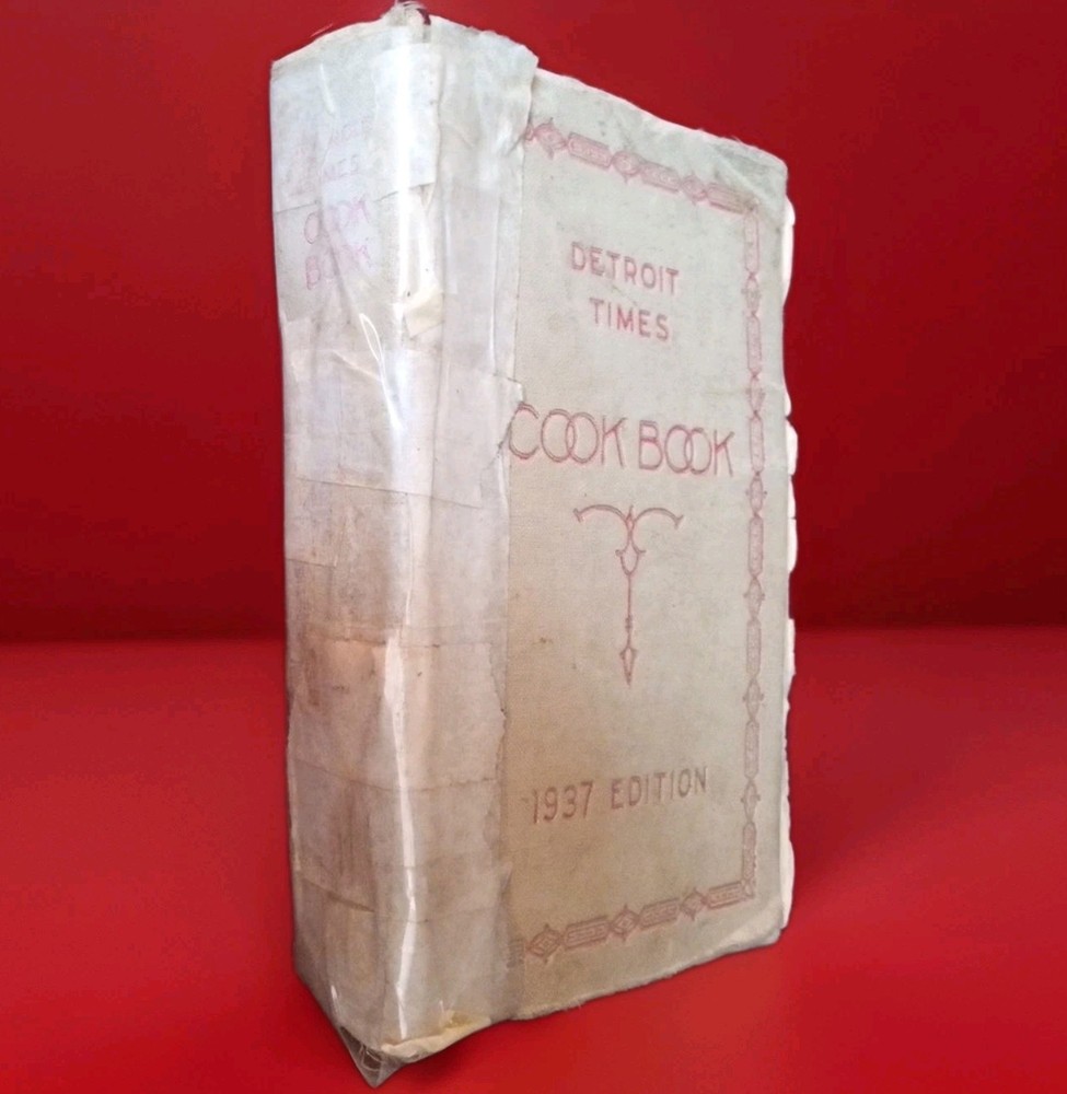 Antique 1937 Edition Detroit Times Cookbook Practical Recipes Housewife