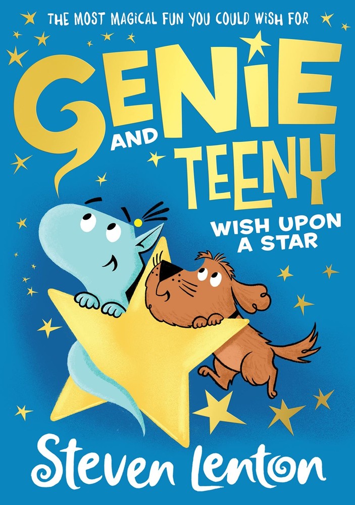 Wish Upon A Star: The fourth in a series of hilarious illustrated children's boo