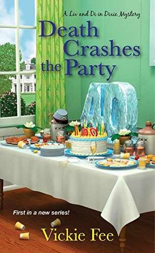 Death Crashes the Party (A Liv And Di In - Paperback, by Fee Vickie - Very Good