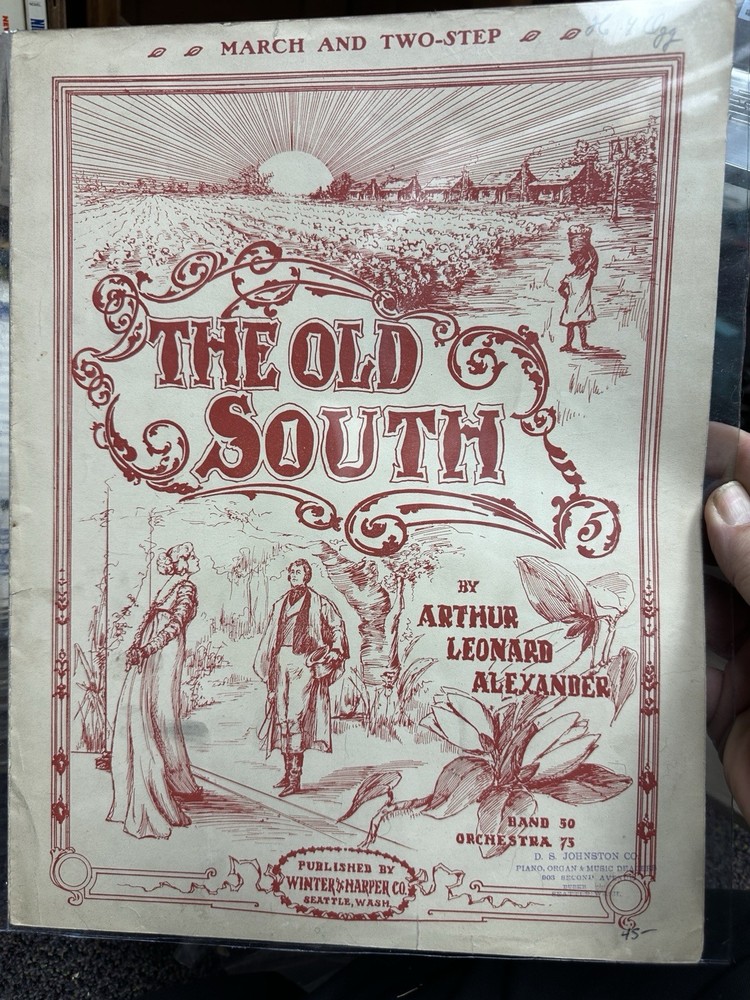 1901 Seattle Washington sheet music THE OLD SOUTH by Arthur Leonard Alexander
