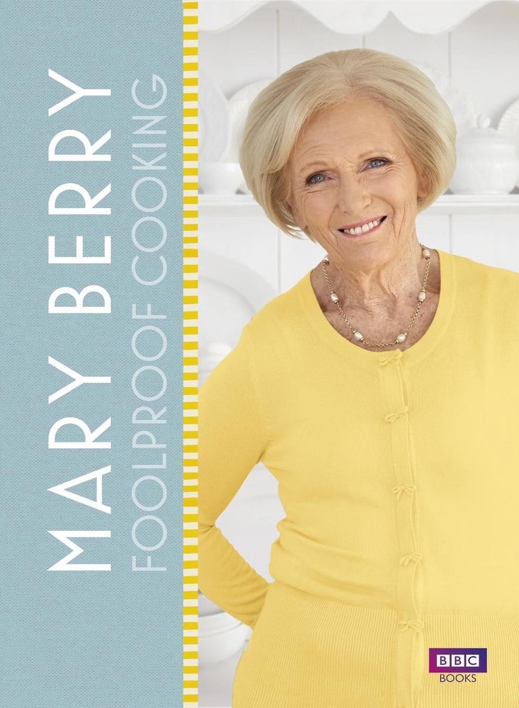 Mary Berry: Foolproof Cooking by Mary Berry (English) Hardcover Book