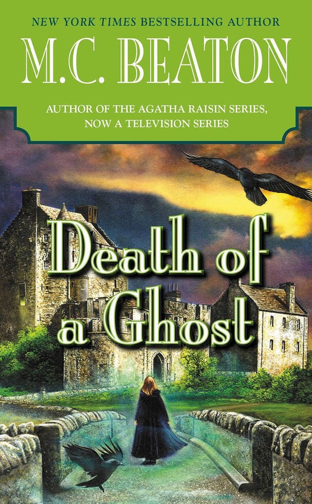 Death of a Ghost (A Hamish Macbeth Mystery, 32) by Beaton