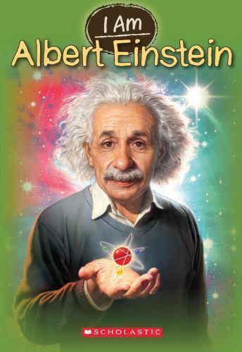 I Am Albert Einstein (I Am #2), USED-Very Good, Norwich, Ms. Grace