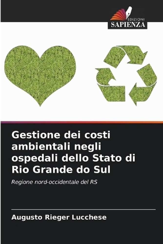 Gestione dei costi ambientali negli ospedali dello Stato di Rio Grande do Sul by