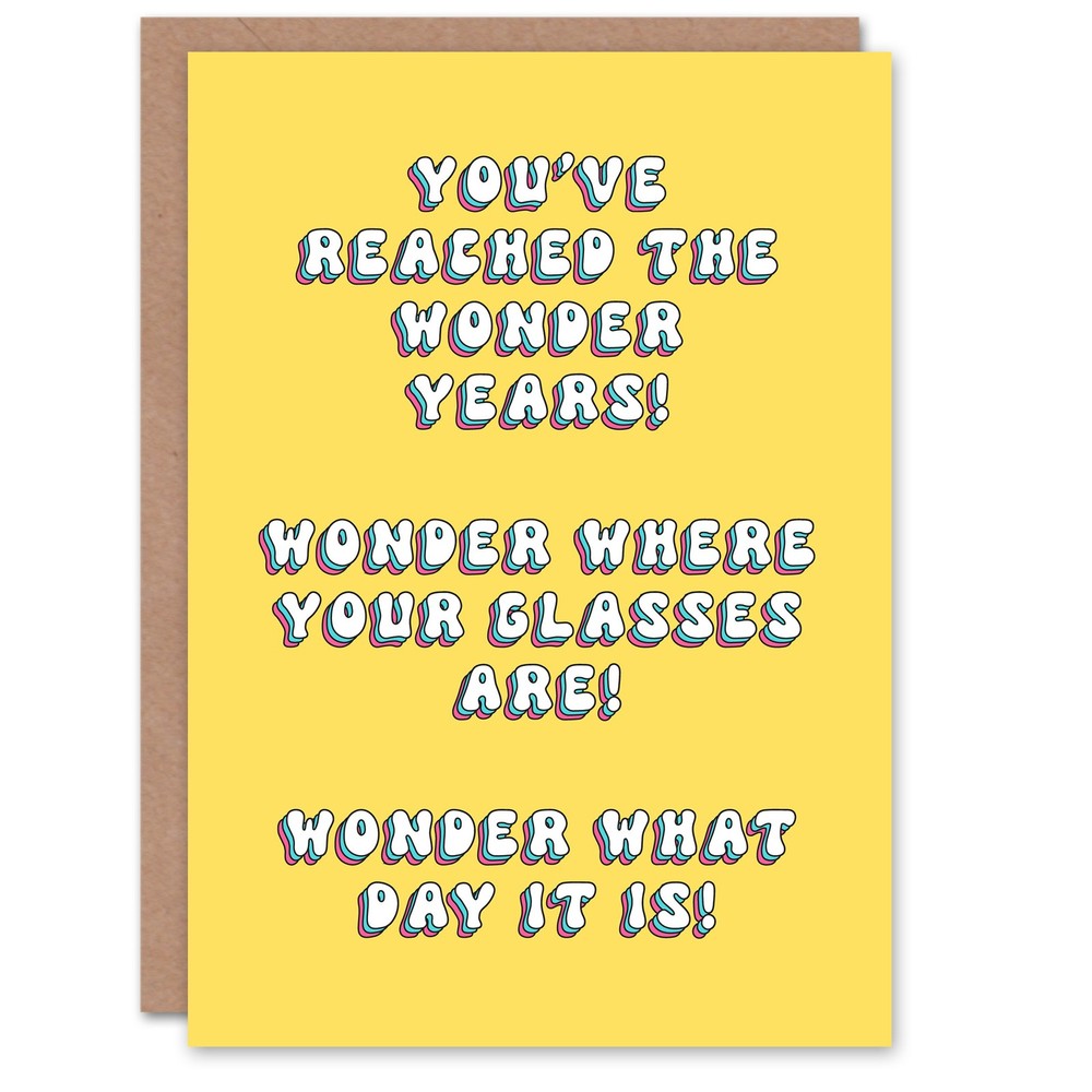 Greeting Card Reached The Wonder Years Funny Old Age Joke Birthday