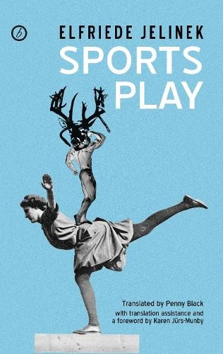 Elfriede Jelinek Sports Play (Paperback) Oberon Modern PlaysAnother great item from Rarewaves USA | Free delivery!