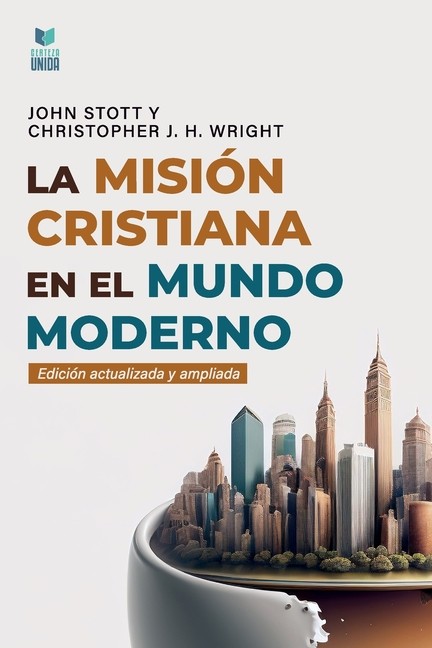 La Misi?N Cristiana En El Mundo Moderno