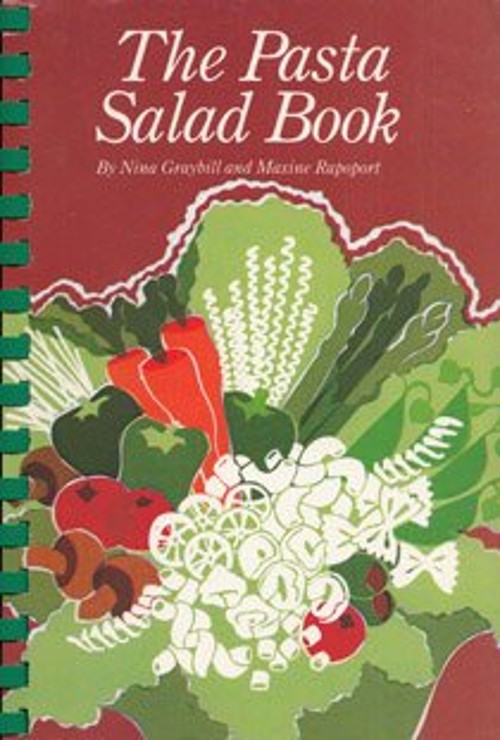 The Pasta Salad Book Paperback Maxine, Graybill, Nina RapoportFree US Delivery | ISBN:091853500X