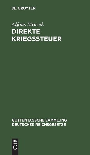 Alfons Mrozek Direkte Kriegssteuer (Hardback)