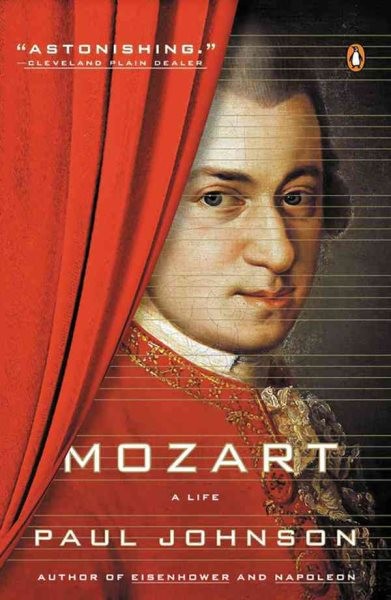 Mozart : A Life, Paperback by Johnson, Paul, Brand New, Free shipping in the US
