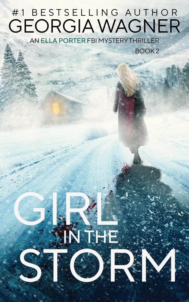 Girl in the Storm (Ella Porter FBI Mystery Thriller)