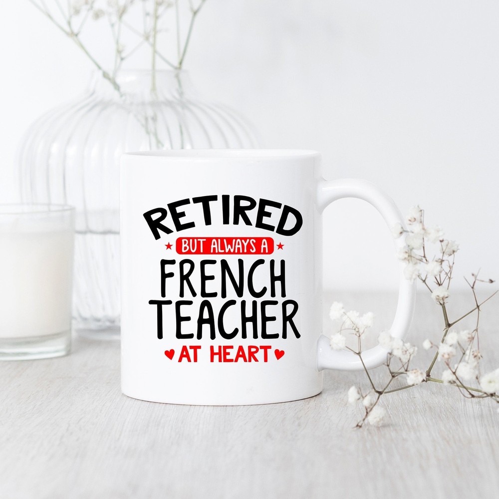Retired French Teacher Mug Retired French Teacher Mug Retired French Teacher