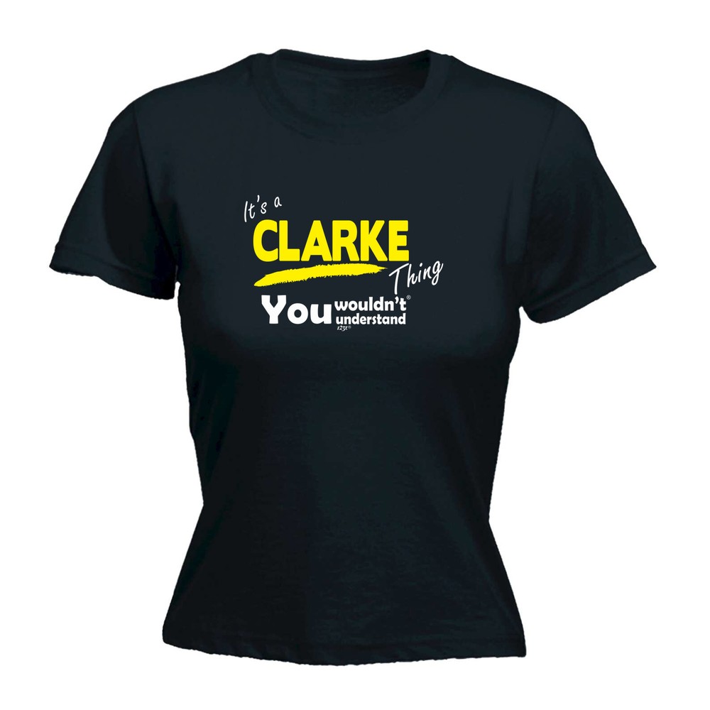 Clarke V1 Surname Thing - Womens T Shirt Funny T-Shirt Novelty gift tshirt