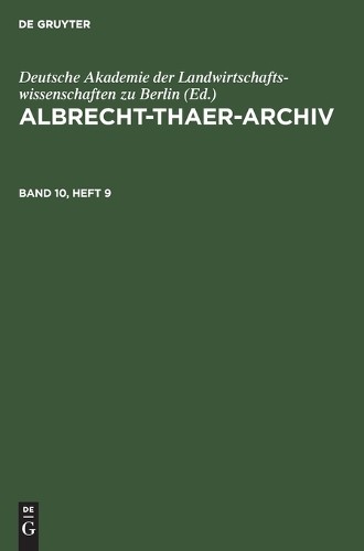 Albrecht-Thaer-Archiv. Band 10, Heft 9 (Hardback)