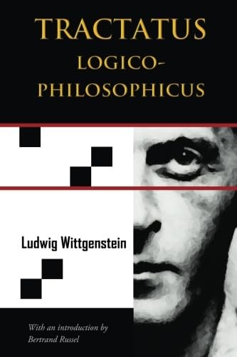 Tractatus Logico-Philosophicus (Chiron Academic Press - The Original Authoritati