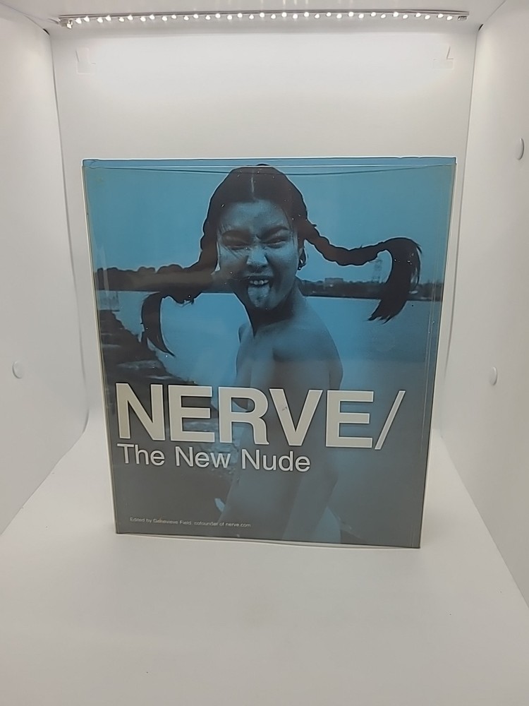 Nerve : The New Nude by Genevieve Field (2000, Hardcover) 1st Edition