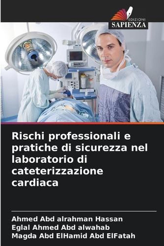 Rischi professionali e pratiche di sicurezza nel laboratorio di cateterizzazione