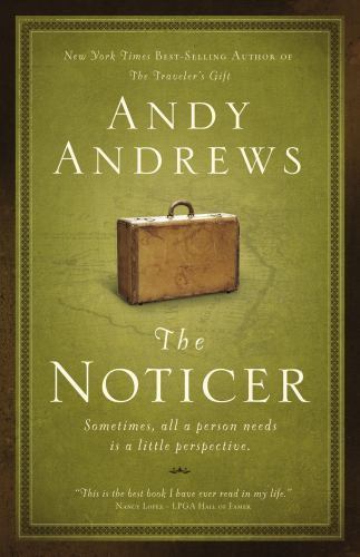 The Noticer: Sometimes, all a perso- 9780785229216, hardcover, Andy Andrews, new