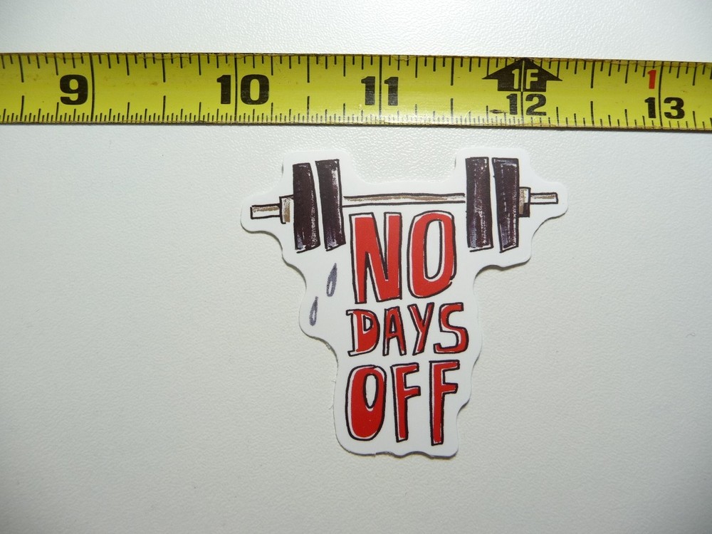No Days Off Gym Fitness Weightlifting Motivational Decal Sticker