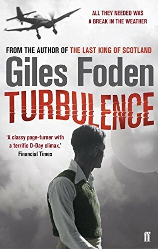 Turbulence By Giles Foden. 9780571205271
