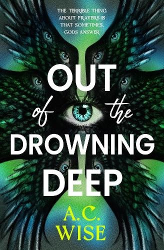 A.C Wise Out of the Drowning Deep (Paperback)Another great item from Rarewaves USA | Free delivery!