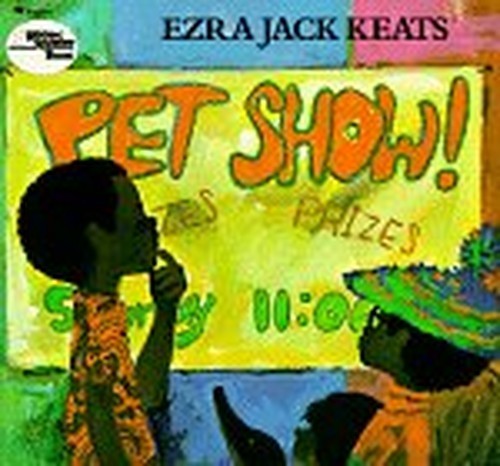 Pet Show (Reading rainbow book), Keats, Ezra Jack
