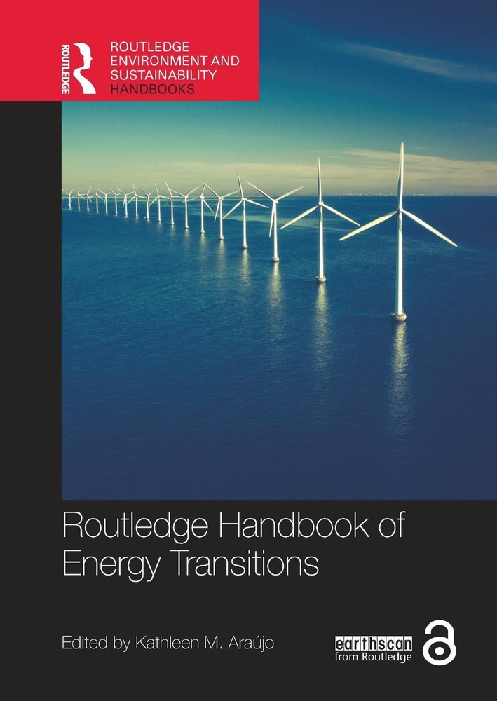 Routledge Handbook of Energy Transitions by Kathleen Ara?jo Paperback Book