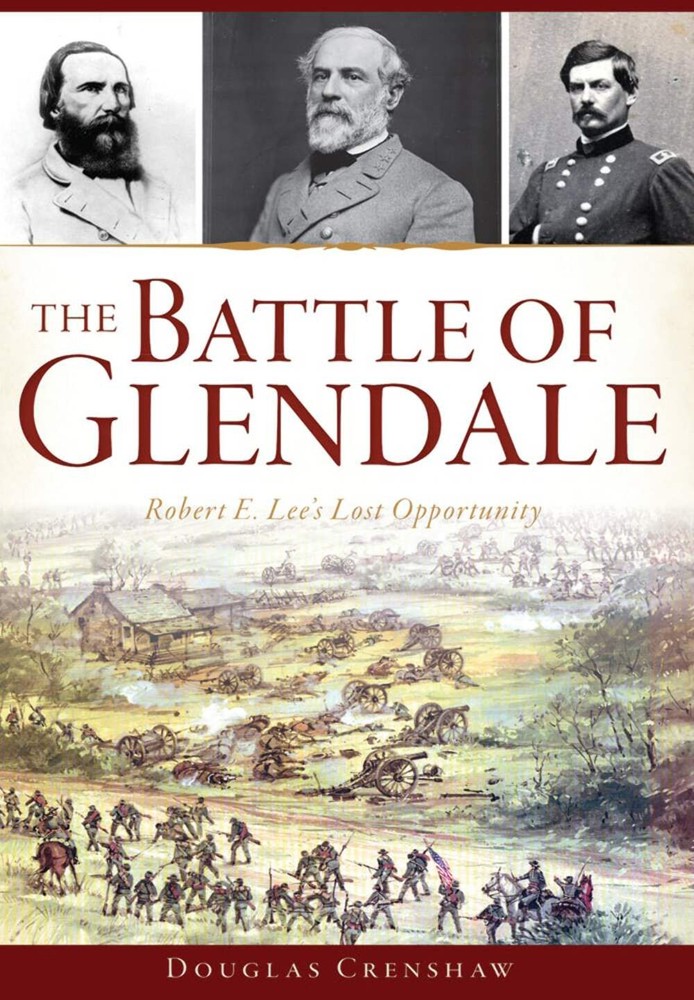 NEW The History Press The Battle of Glendale, VA 9781626198920 Civil War Series