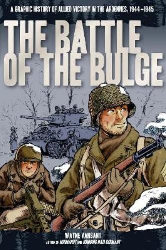 Wayne Vansant The Battle of the Bulge (Paperback) (UK IMPORT)All Tariffs and Duties included - no additional charges