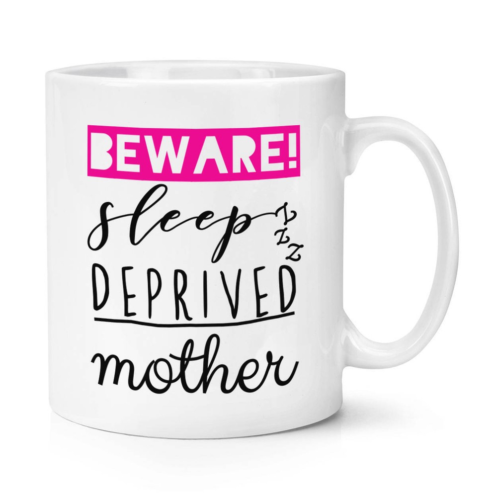 Beware Sleep Deprived Mother Coffee Mug Coffee Cup Mug Cup