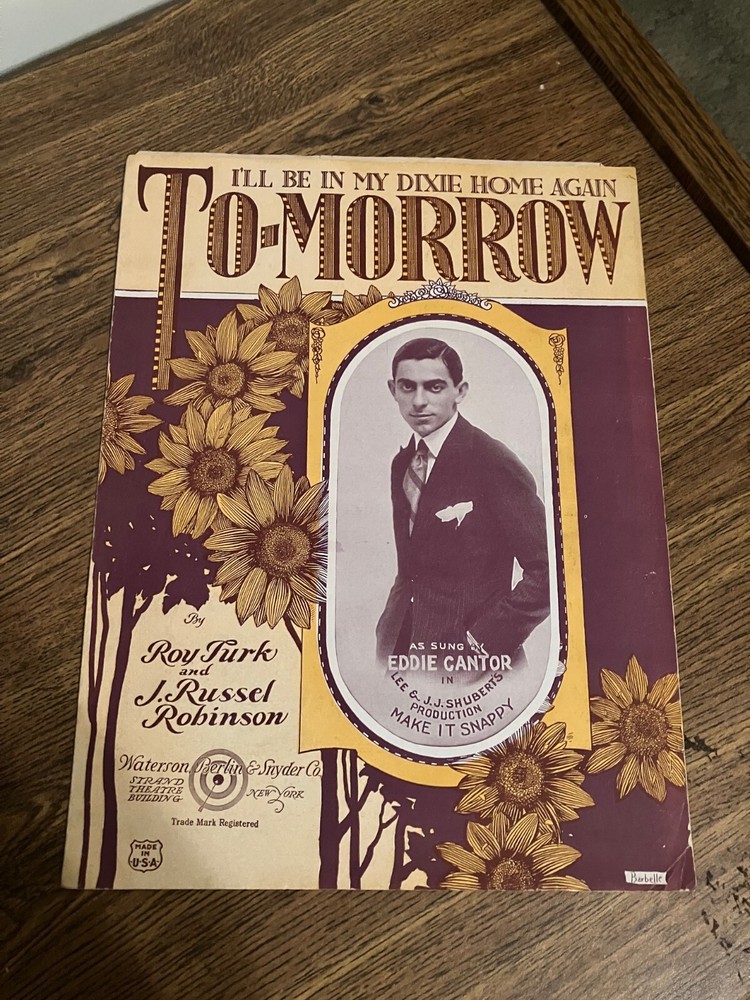 Vintage Sheet Music - I'll Be in my Dixie Home To-Morrow