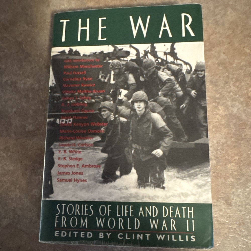War : Stories of Life and Death from World War II by Clint Willis (1999)