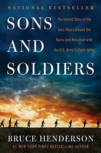 Sons and Soldiers: The Untold - Hardcover, by Henderson Bruce - Very Good l