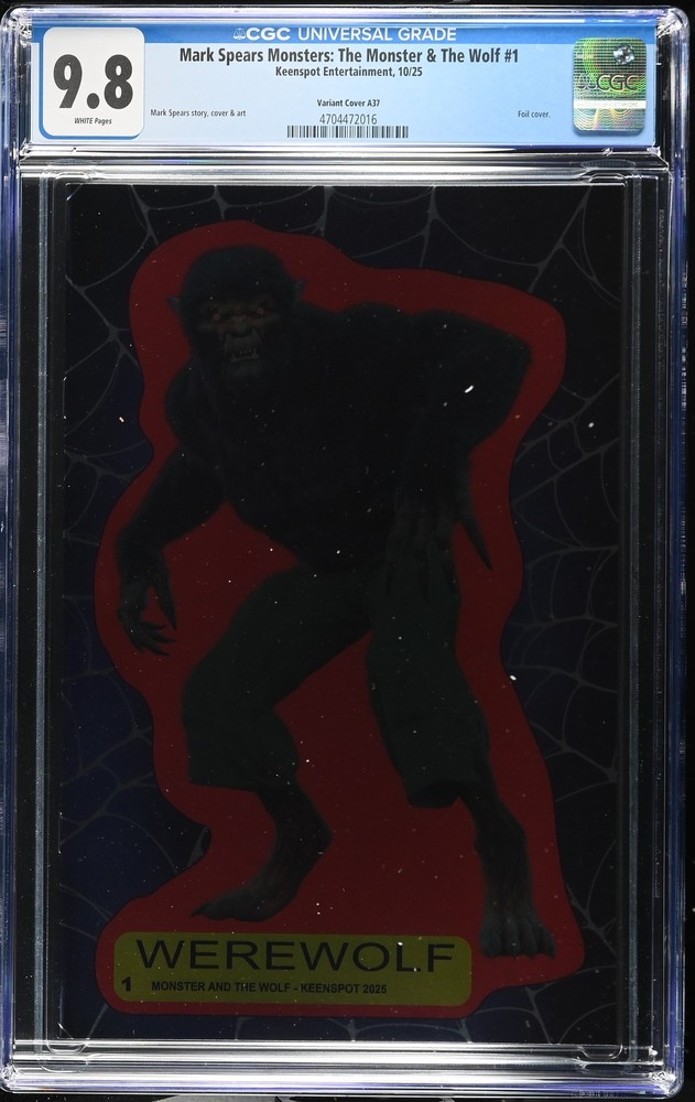 Mark Spears Monsters: The Monster & The Wolf 1 CGC 9.8 Variant Cover A37 Foil