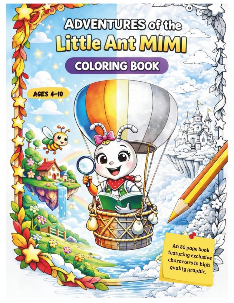 Adventures Of The Little Ant Mimi: Coloring Book