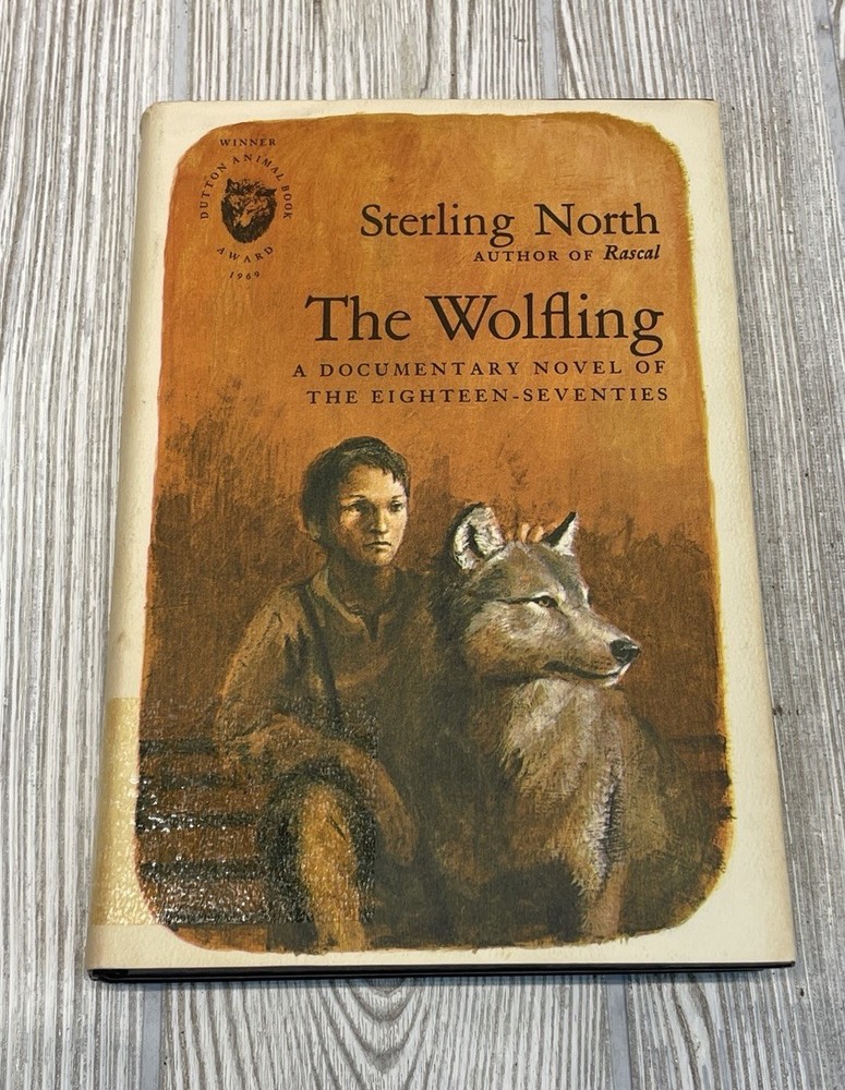 The Wolfling by Sterling North 1969 Hardcover Book 2nd Printing Dust Jacket
