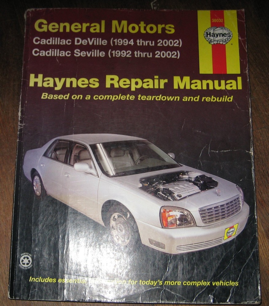 General Motors: Cadillac DeVille (1994 thru 2002), Seville (1992 thru 2002) ...