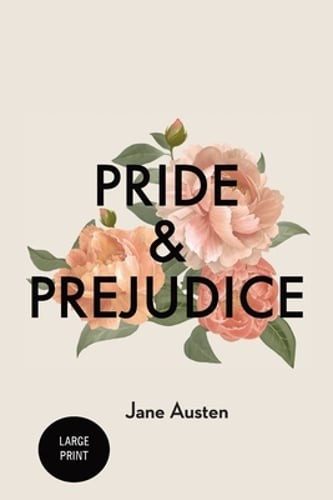 Pride and Prejudice: Large Print by Jane Austen: Used