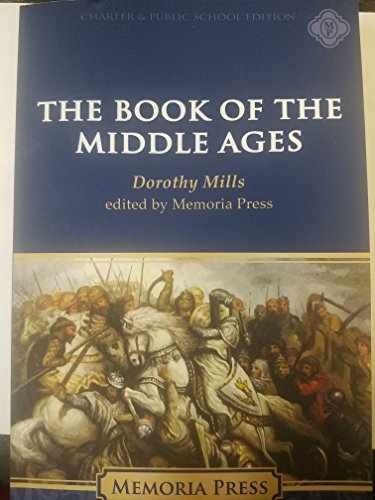 The Book of the Middle Ages, - Unknown Binding, by Dorothy Mills - Very Good