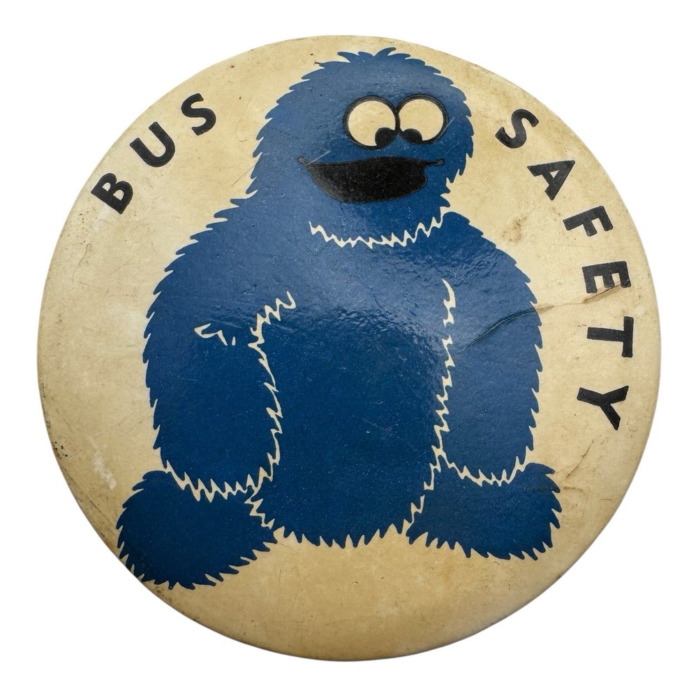 Vintage 1970s Sesame Street Cookie Monster “Bus Safety” Pinback Button – 3.25”