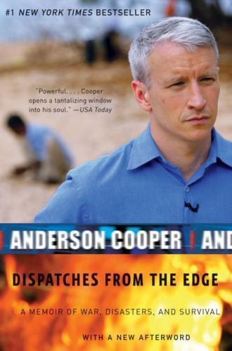 Dispatches from the Edge: A Memoir of- paperback, 9780061136689, Anderson Cooper