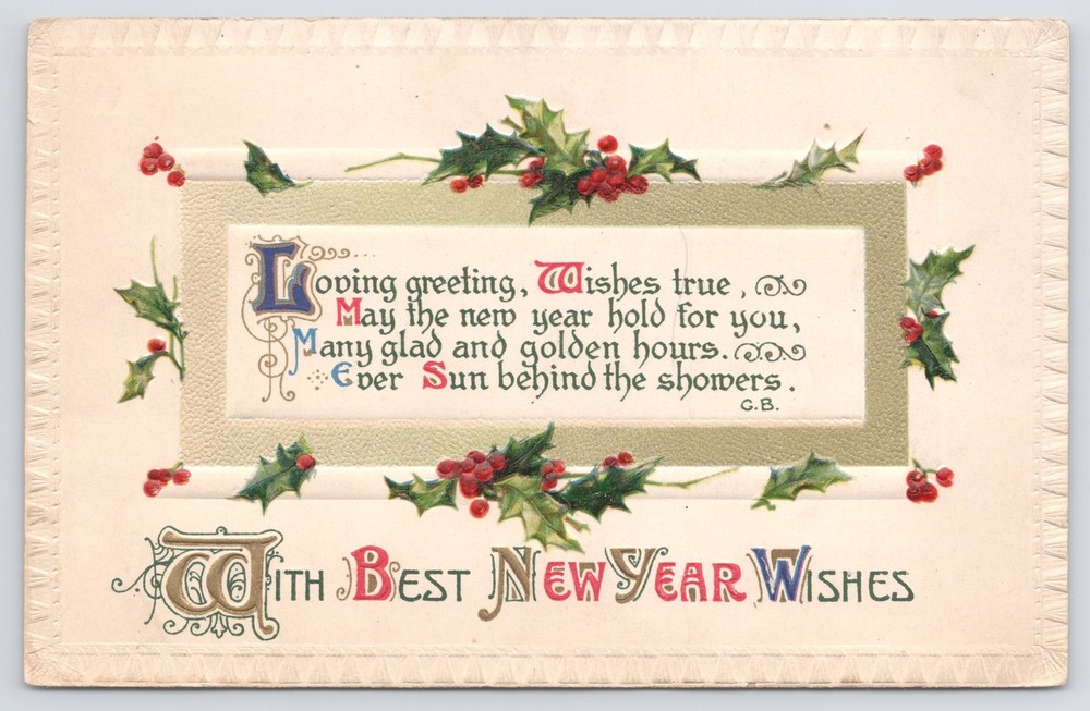 Holiday~Holly & Best New Year Wishes Poem~Vintage Postcard