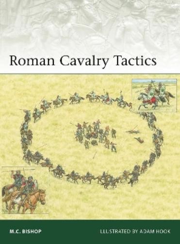 M.C. Bishop Roman Cavalry Tactics (Paperback) EliteAnother great item from Rarewaves USA | Free delivery!