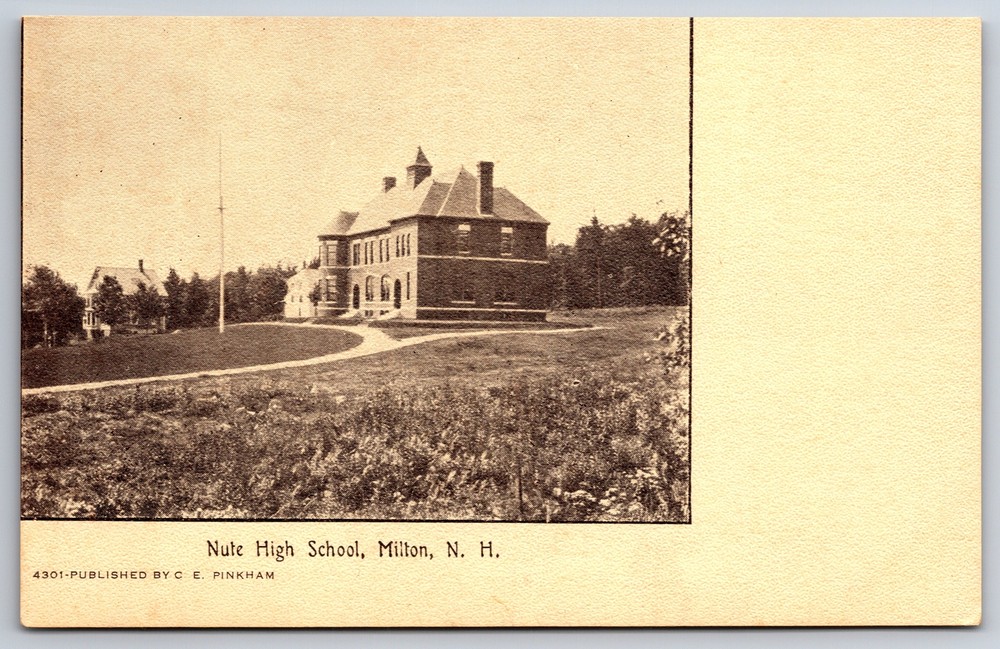 Milton New Hampshire~Nute High School Panorama~c1910 CE Pinkham Postcard